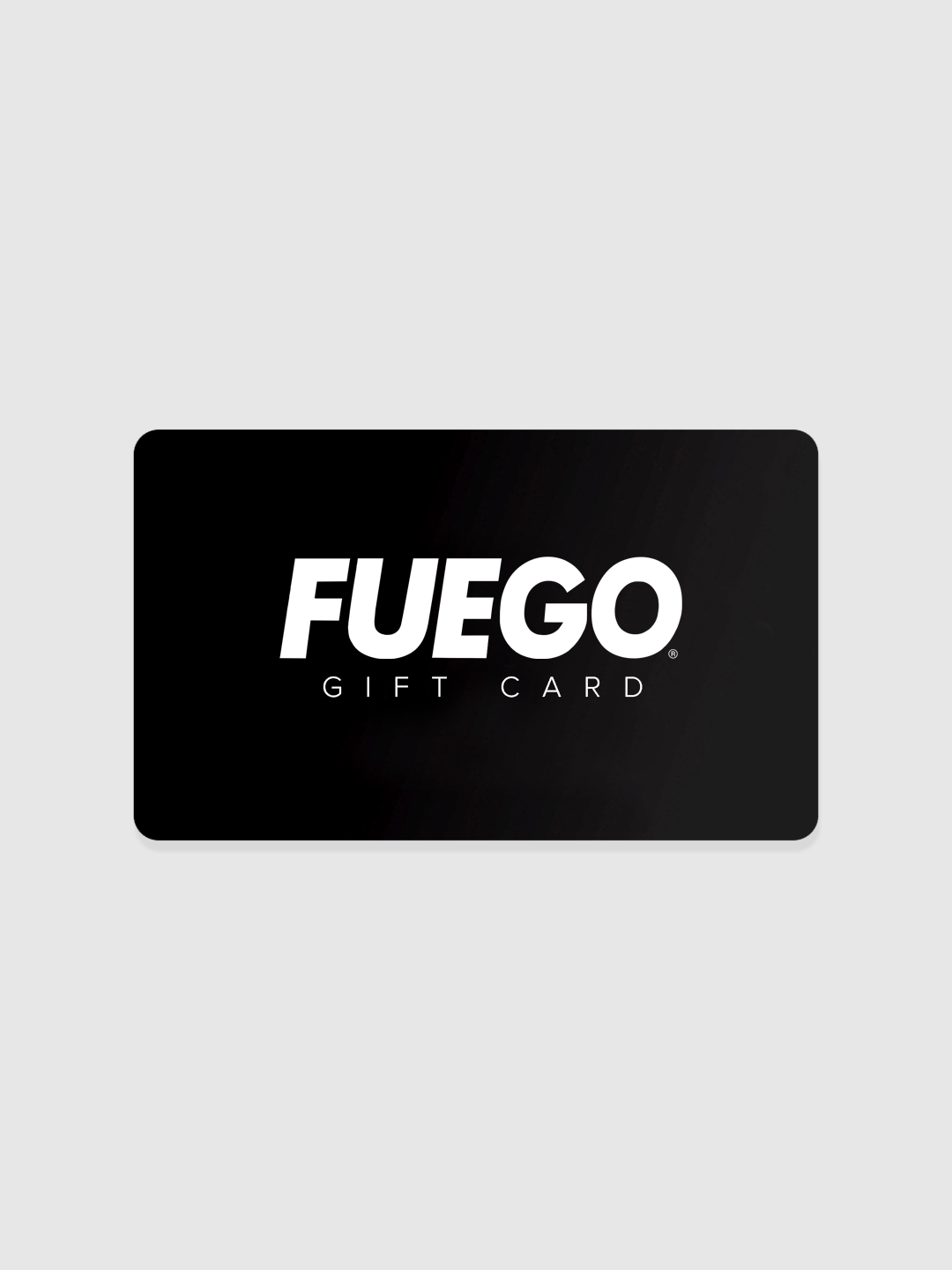 FUEGO® Gift Card